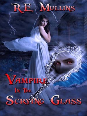 cover image of Vampire in the Scrying Glass